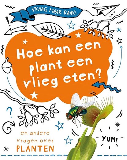 Hoe kan een plant een vlieg eten?, Anna Claybourne - Gebonden - 9789086648436