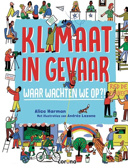 Klimaat in gevaar, Alice Harman - Gebonden - 9789086648474