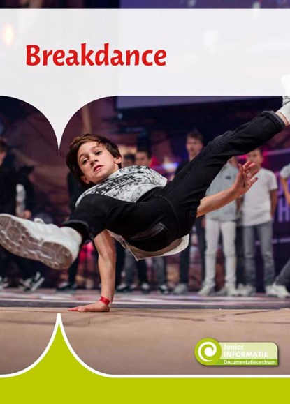 Breakdance, Silke Polhuijs - Gebonden - 9789086648856
