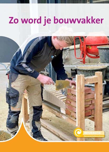 Zo word je bouwvakker, Zeger van Mersbergen - Gebonden - 9789086649433