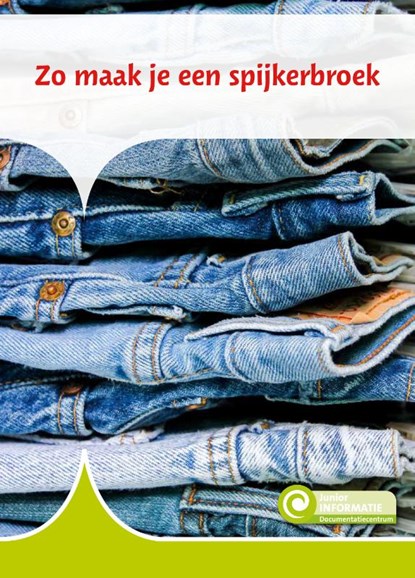 Zo maak je een spijkerbroek, Diana Doornenbal - Gebonden - 9789086649587