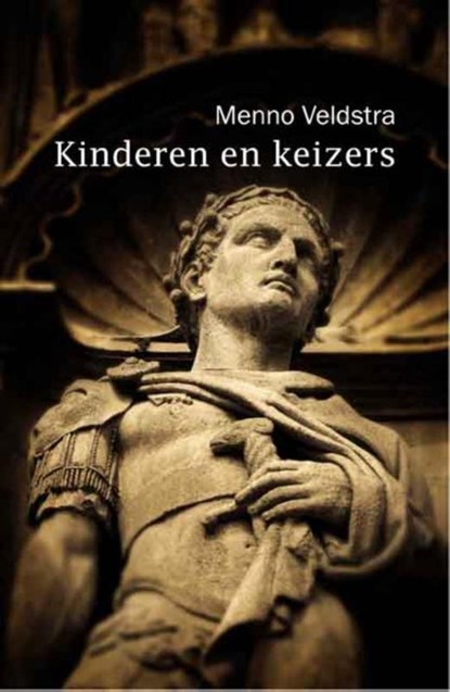 Kinderen en keizers, Menno Veldstra - Paperback - 9789086663781
