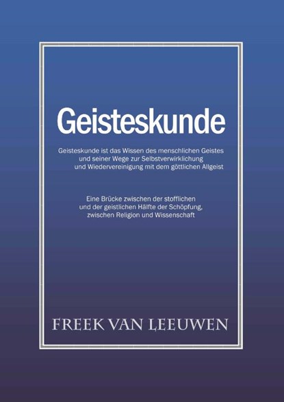 Geisteskunde, Freek van Leeuwen - Paperback - 9789086664245