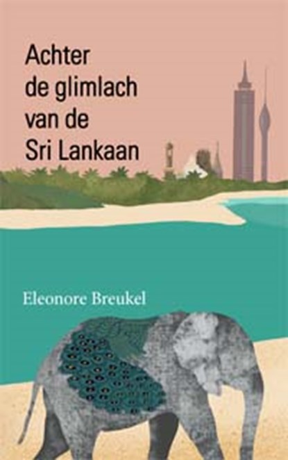 Achter de glimlach van de Sri Lankaan, Eleonore Breukel - Paperback - 9789086664870