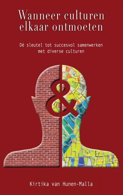 Wanneer culturen elkaar ontmoeten, Kirtika van Hunen-Malla - Paperback - 9789086665167