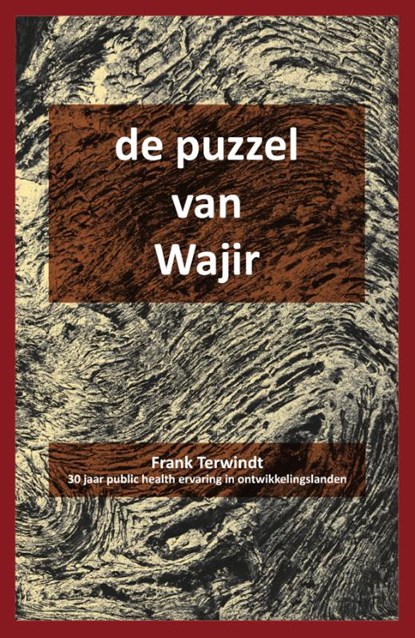 De puzzel van Wajir, Frank Terwindt - Paperback - 9789086665730