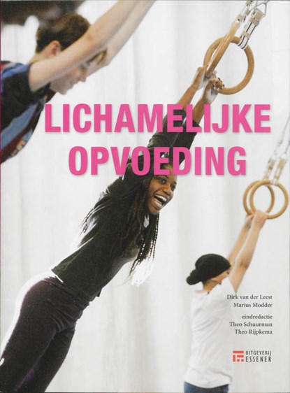 Lichamelijke opvoeding, D. van der Leest ; M. Modder - Paperback - 9789086740499