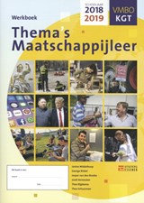 Thema's Maatschappijleer voor VMBO 2018-2019 Werkboek KGT - Janine Middelkoop - 9789086742721