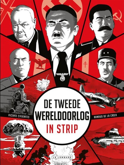 De Tweede Wereldoorlog in strip, Arnaud De la Croix - Gebonden - 9789086772131