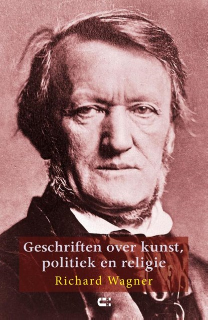 Geschriften over kunst, politiek en religie, Richard Wagner - Paperback - 9789086840984