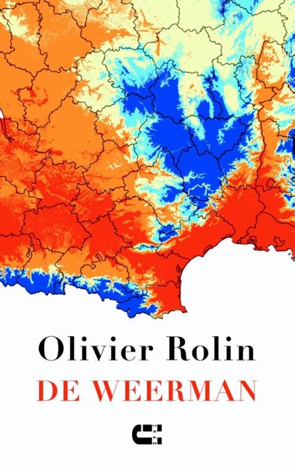De weerman, Olivier Rolin - Paperback - 9789086841363
