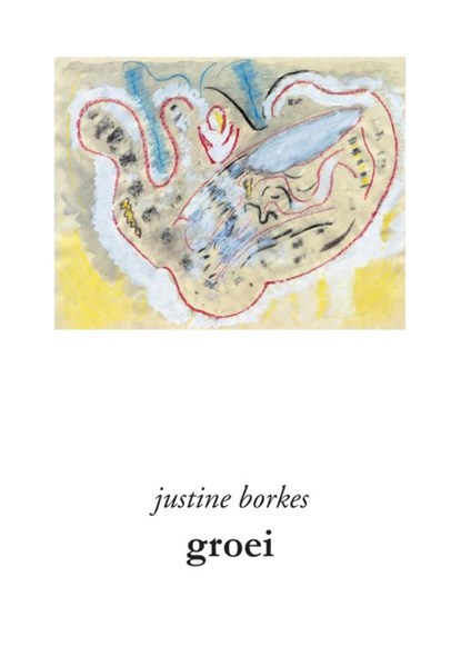 groei, Justine Borkes - Paperback - 9789086841899