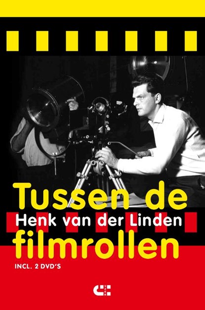 Tussen de filmrollen, Henk van der Linden - Gebonden - 9789086841967