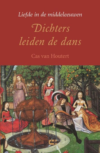 Dichters leiden de dans, Cas van Houtert - Paperback - 9789086842032