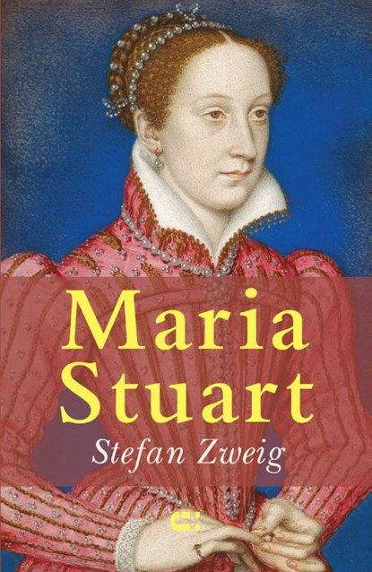 Maria Stuart, Stefan Zweig - Paperback - 9789086842056