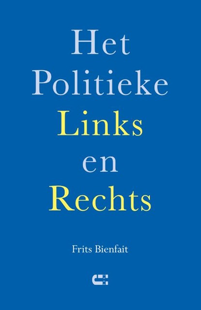 Het politieke Links en Rechts, Frits Bienfait - Paperback - 9789086842063