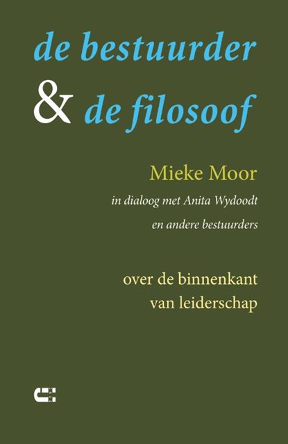 De bestuurder & de filosoof, Mieke Moor ; Anita Wydoodt - Paperback - 9789086842230