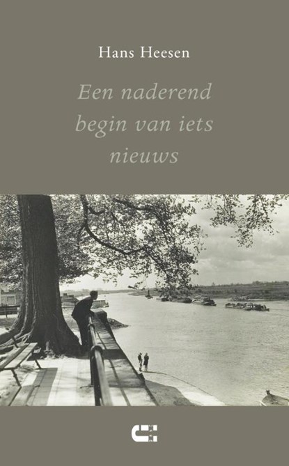 Een naderend begin van iets nieuws, Hans Heesen - Paperback - 9789086842285
