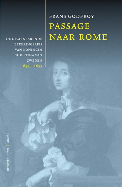 Passage naar Rome, Frans Godfroy - Paperback - 9789086842452