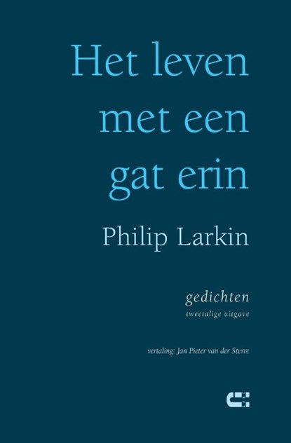 Het leven met een gat erin, Philip Larkin - Paperback - 9789086842469