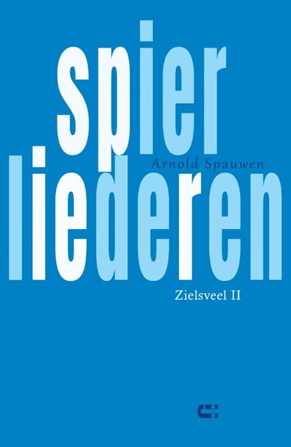 Spierliederen Zielsveel II, Arnold Spauwen - Gebonden - 9789086842698
