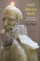 Meer dan een beeld | Ton Quik | 