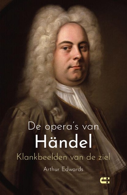 De opera's van Händel, Arthur Edwards - Paperback - 9789086843015