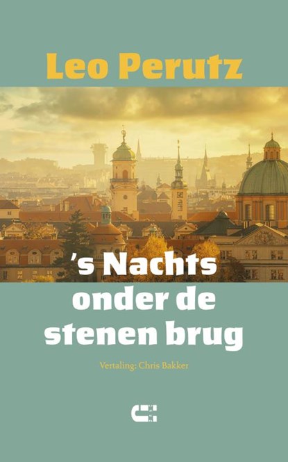 's Nachts onder de stenen brug, Leo Perutz - Paperback - 9789086843206
