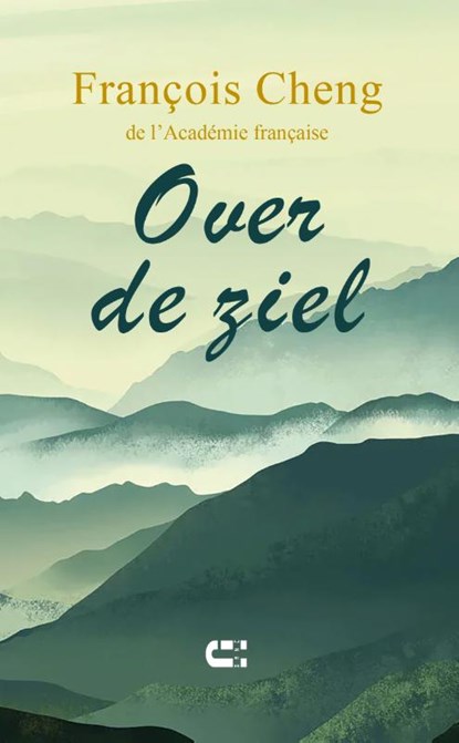 Over de ziel, François Cheng - Paperback - 9789086843237