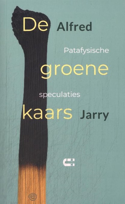 De groene kaars, Alfred Jarry - Paperback - 9789086843282