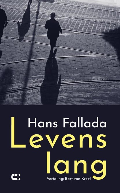 Levenslang, Hans Fallada - Paperback - 9789086843305