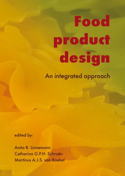 Food product design, A.R. Linneman ; C.G.P.H. Schroën ; M.A.J.S. van Boekel - Paperback - 9789086861736