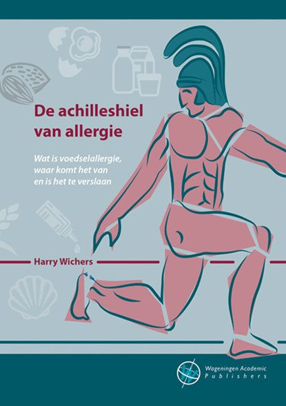 De achilleshiel van allergie, Harry Wichers - Paperback - 9789086863327