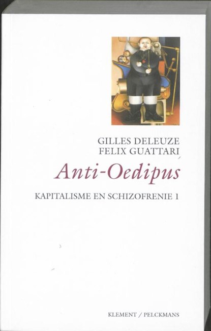 Kapitalisme en schizofrenie 1 Anti Oedipus, Gilles Deleuze ; Félix Guattari - Paperback - 9789086870202