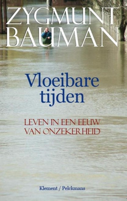 Vloeibare tijden, Zygmunt Bauman - Paperback - 9789086870653