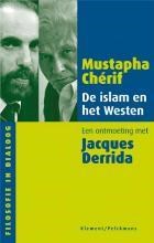 Filosofie in dialoog De islam en het Westen | Mustapha Cherif ; Mustapha Chérif ; Jacques Derrida | 