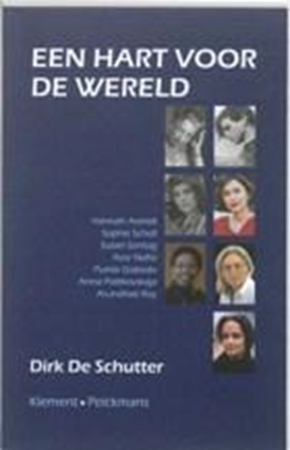 Een hart voor de wereld, Dirk De Schutter - Paperback - 9789086870776
