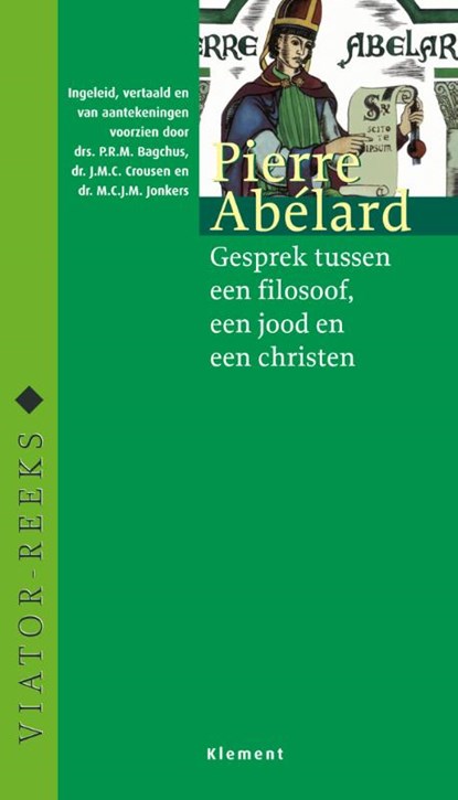 Dialoog tussen een filosoof, een jood en een christen, Pierre Abelard - Gebonden - 9789086871247