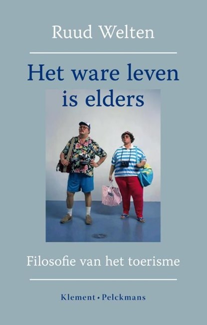 Het ware leven is elders, Ruud Welten - Ebook - 9789086871346
