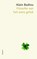 Filosofie van het ware geluk, Alain Badiou - Paperback - 9789086871834