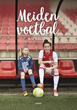 Meidenvoetbal - Martine Prange ; Martijn Oosterbaan - 9789086871957