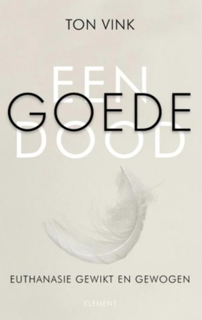 Een goede dood, Ton Vink - Ebook - 9789086872251