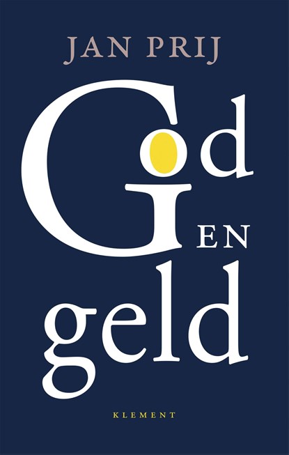 God en geld, Jan Prij - Paperback - 9789086872305