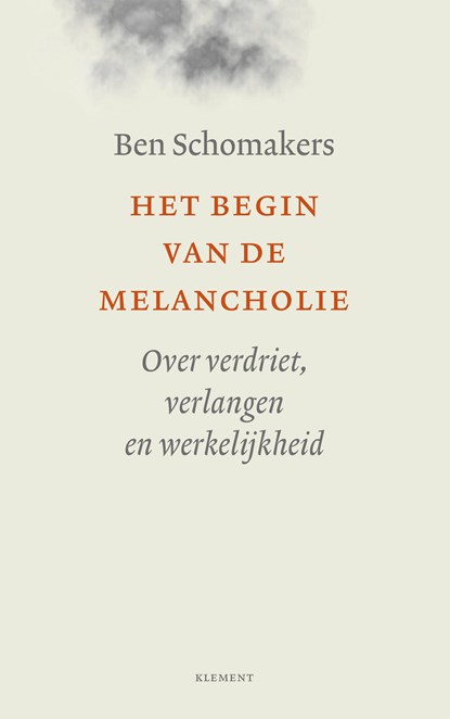 Het begin van de melancholie, Ben Schomakers - Paperback - 9789086872367