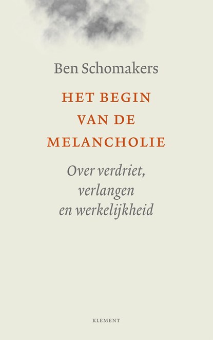 Het begin van de melancholie, Ben Schomakers - Ebook - 9789086872374