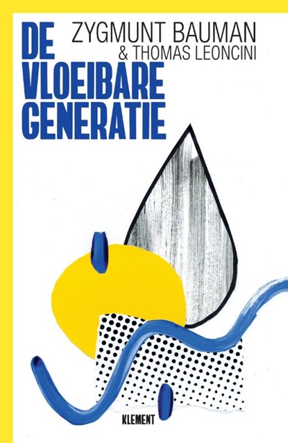 De vloeibare generatie, Thomas Leoncini ; Zygmunt Bauman - Paperback - 9789086872619