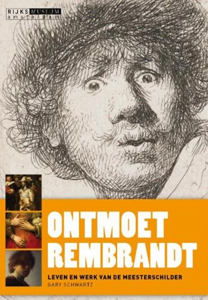 Ontmoet Rembrandt, SCHWARTZ, Gary - Paperback - 9789086890583