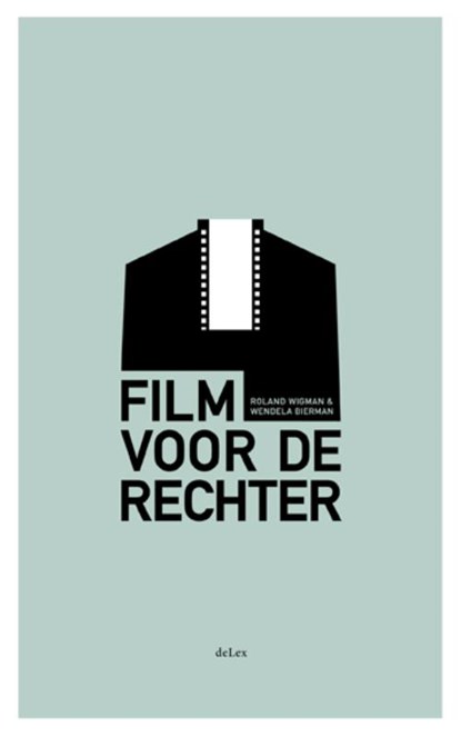 Film voor de Rechter, Roland Wigman ; Wendela Bierman - Paperback - 9789086920006