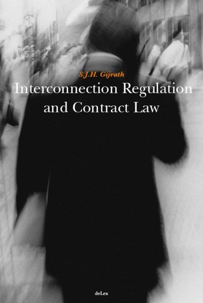 Interconnection Regulation and Contract law, Serge Gijrath - Gebonden - 9789086920020