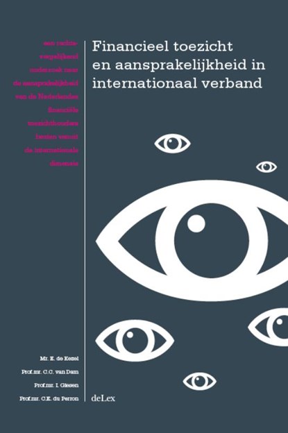 Financieel Toezicht en Aansprakelijkheid in internationaal verband, E. de Kezel ; C.C. van Dam ; Ivo Giesen ; C.E. du Perron - Paperback - 9789086920242